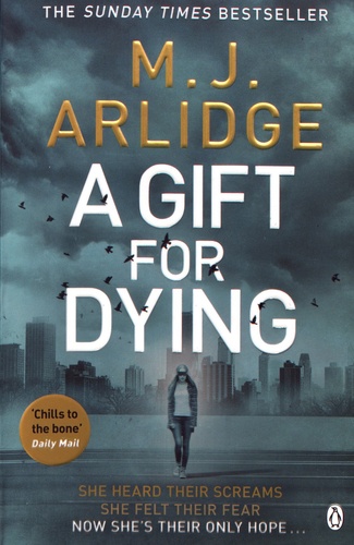 M. J. Arlidge - A Gift for Dying.