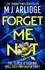 Forget Me Not. The Brand New Helen Grace Thriller