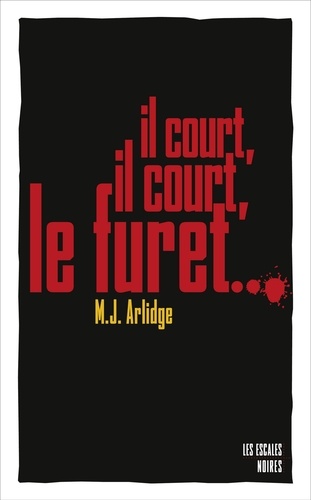 Il court, il court, le furet