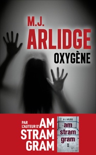 M. J. Arlidge - Oxygène.