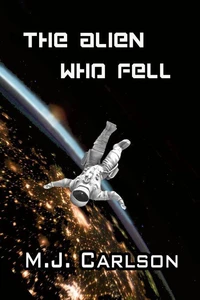 The Alien Who Fell