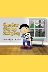 Chew Your Way to a Sunny Day - Brighter Days, #1
