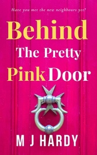  M J Hardy - Behind The Pretty Pink Door.