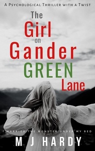  M J Hardy - The Girl on Gander Green Lane.
