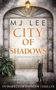 M J Lee - City Of Shadows.