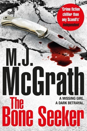 M. J. McGrath - The Bone Seeker.