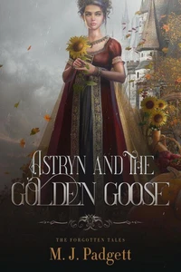 Astryn and the Golden Goose