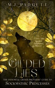 Gilded Lies