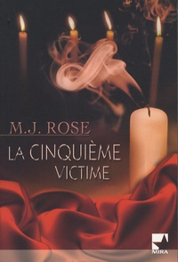 M-J Rose - La cinquième victime.