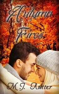  M J Rutter - Autumn Fires - The Season Series, #3.