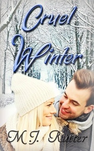  M J Rutter - Cruel Winter - The Season Series, #2.