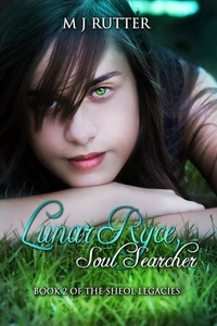  M J Rutter - Lunar Ryce, Soul Searcher - Sheol Legacies, #2.