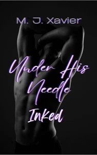 Under His Needle: Inked