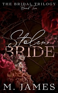  M. James - Stolen Bride - The Bridal Trilogy, #2.