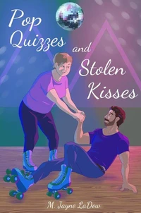 Pop Quizzes and Stolen Kisses
