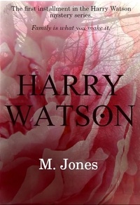  M. Jones - Harry Watson - Harry Watson, #1.