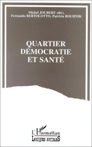 Quartier, démocratie et santé