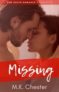  M.K. Chester - Missing - New South Romance.