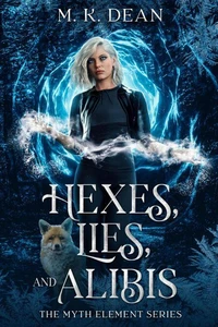 Hexes, Lies, and Alibis