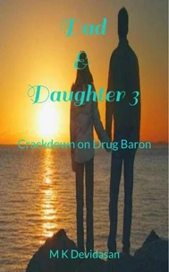 Dad  &amp;  Daughter 3 -Crackdown on Drug Baron