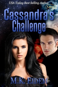  M.K. Eidem - Cassandra's Challenge - Challenge Series, #1.