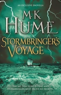 M. K. Hume - Stormbringer's Voyage (e-novella) - A short story of courage at sea.