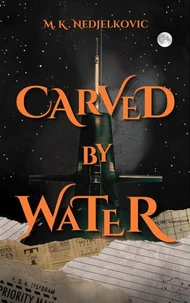 Carved by Water