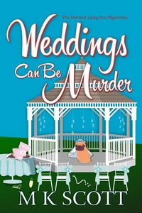 Weddings Can Be Murder