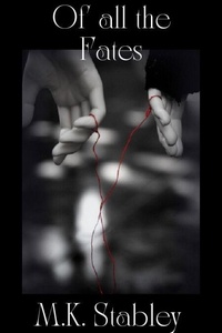 Téléchargement d'un livre audio en anglais Of All the Fates par M.K. Stabley