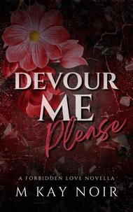 Devour Me Please