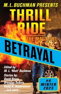  M. L. Buchman et  Brendan DuBois - Betrayal - Thrill Ride - the Magazine, #4.