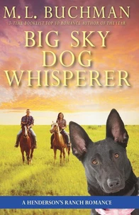 Big Sky Dog Whisperer: A Big Sky Montana Romance