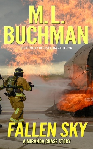  M. L. Buchman - Fallen Sky - Miranda Chase Origin Stories, #5.