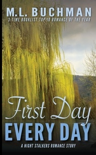  M. L. Buchman - First Day, Every Day - The Night Stalkers Short Stories, #7.