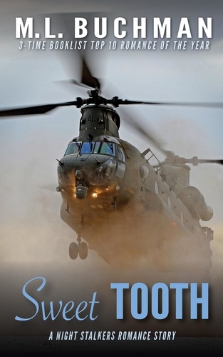  M. L. Buchman - Sweet Tooth: a Military Special Operations Romance Story - The Night Stalkers Short Stories, #9.
