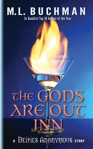  M. L. Buchman - The Gods Are Out Inn - Deities Anonymous Short Stories, #1.