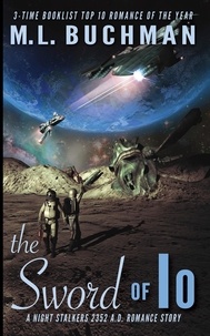  M. L. Buchman - The Sword of Io - The Future Night Stalkers, #1.