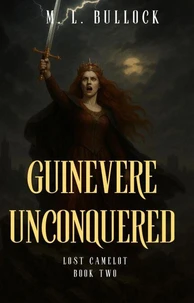 Guinevere Unconquered