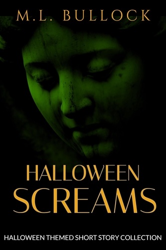  M.L. Bullock - Halloween Screams.