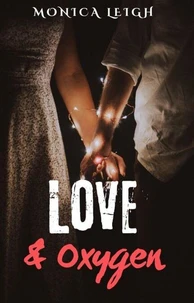Love &amp; Oxygen