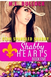  M.L. Bullock - Star Spangled Shabby - Shabby Hearts, #5.