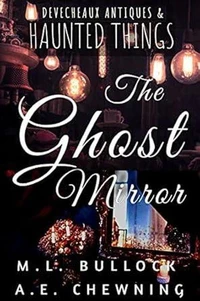 The Ghost Mirror
