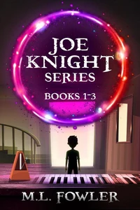 Joe Knight Series - Books 1-3