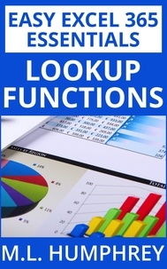  M.L. Humphrey - Excel 365 LOOKUP Functions - Easy Excel 365 Essentials, #6.