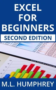 Excel for Beginners: Second Edition