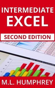 Intermediate Excel: Second Edition