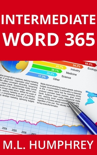  M.L. Humphrey - Intermediate Word 365 - Word 365 Essentials, #2.