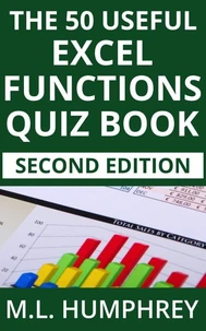 The 50 Useful Excel Functions Quiz Book: Second Edition