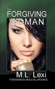 The Forgiving Woman