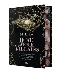 M. L. Rio - If We Were Villains.